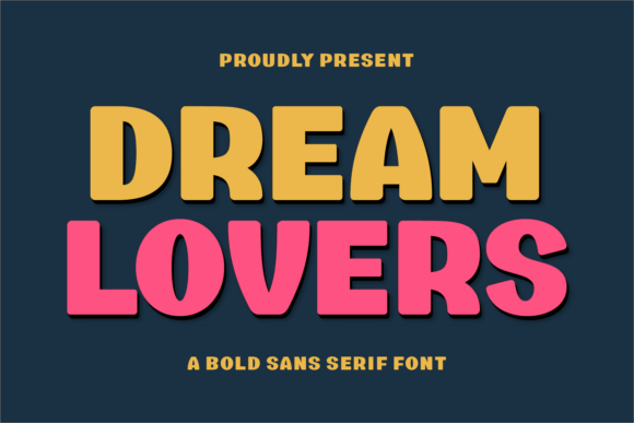 Dream Lovers: A Fresh Take on Modern Typography