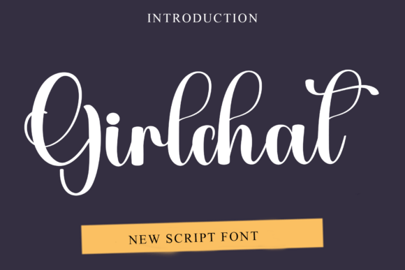 Girlchat: The Casual Creative Font for Friendly Designs