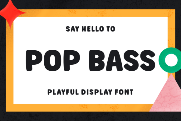 Pop Bass: A Playful Font for Modern Designers