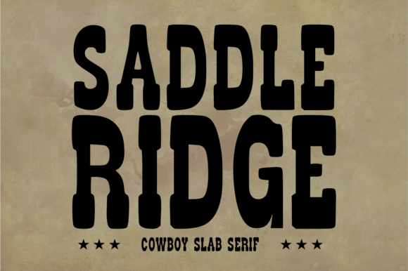 Saddle Ridge: A Western Typeface for Bold Branding